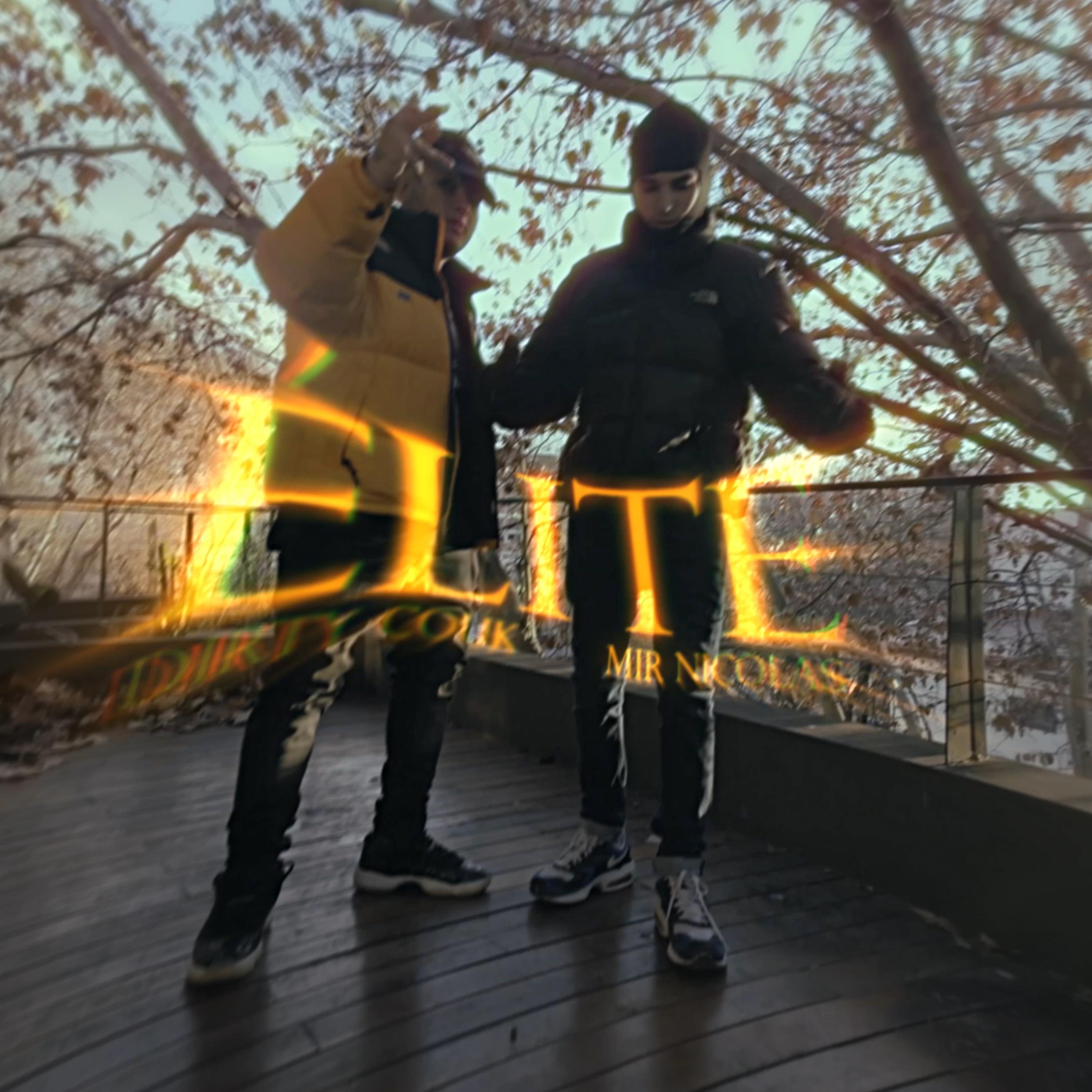 ELITE (feat. Mir Nicolas) - Single