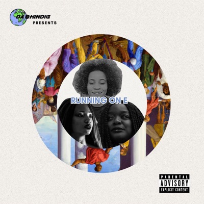 Running on E (feat. Theprblm, Asabi Hawah & Motso) - Single