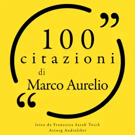 100 citazioni di Marco Aurelio: Le 100 citazioni di...