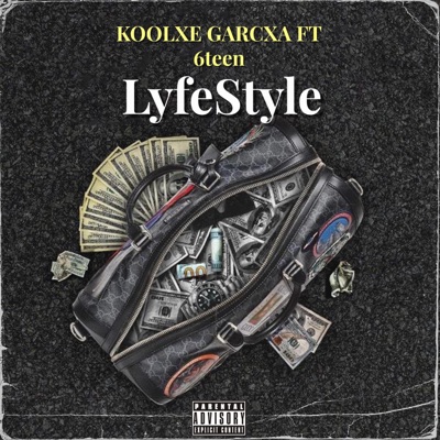 LyfeStyle (feat. Koolxe Garcxa) - Single