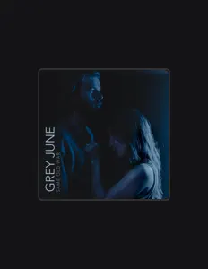 Poslechněte si interpreta Grey June, sledujte hudební videa, přečtěte si životopis, podívejte se na data turné a další informace.