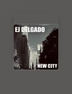 Dengarkan EJ Delgado, tonton video musik, baca bio, lihat tanggal tur & lainnya!