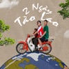 2 Ngày Tào Lao - Single