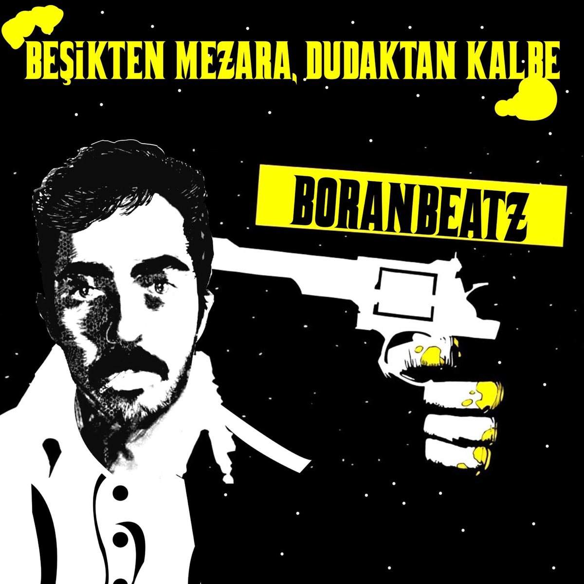 ‎Beşikten Mezara, Dudaktan Kalbe - Album by Boranbeatz - Apple Music