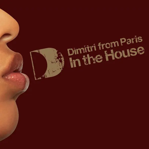 ID5 (from Defected Presents Dimitri From Paris In The House) / I