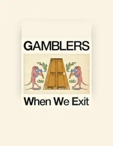 收听 Gamblers、观看音乐视频、阅读小传、查看巡演日期等 ！