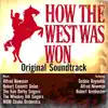 Alfred Newman & MGM Studio Orchestra - How the West Was Won