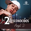 Dos desconocidos - Single