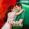 Closer You and I artwork