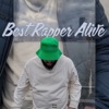 Best Rapper Alive - Single