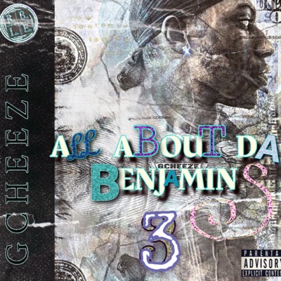 All About Da Benjamins 3
