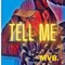 Tell Me - MVB. lyrics