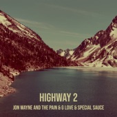 Jon Wayne and the Pain - Highway 2