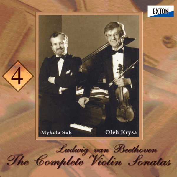 Beethoven:The Complete Violin Sonatas, Vol. 4