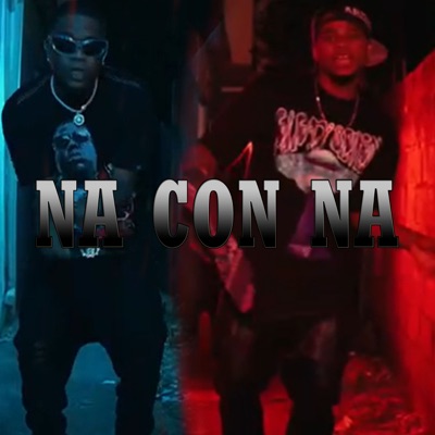 Na Con Na - Single