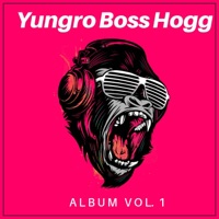 Yungr Boss Hogg - Single - Yungro boss hogg