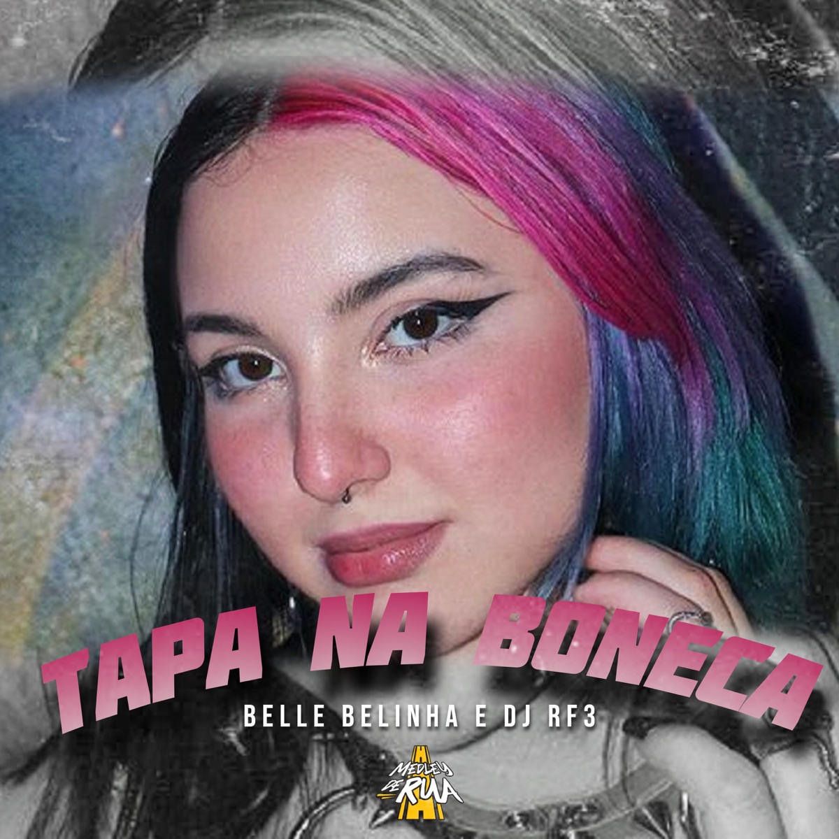 Tapa na Boneca - Single — álbum de BELLE BELINHA & DJ RF3 — Apple Music