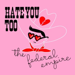 Hate You Too - Single