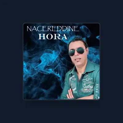 Listen to Nacereddine Hora, watch music videos, read bio, see tour dates & more!