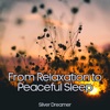 From Relaxation to Peaceful Sleep - Best Therapy to Fight Insomnia