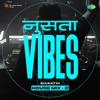 Nusta Vibes (Marathi House Mix 2) - Single