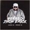 Perreo Jhon Erick (feat. Peche Dj) - Juani Dj lyrics