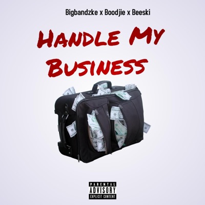 Handle My Business (feat. Boodjie & Beeski) - Single