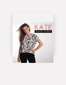 Écoutez Kate, regardez des vidéoclips, lisez la biographie, consultez les dates de tournée et plus encore !