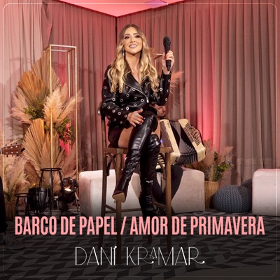 Barco de Papel / Amor de Primavera (Ao Vivo) - Single