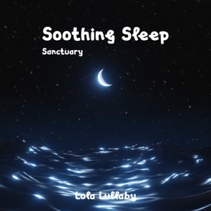 Soothing Sleep Sanctuary: Cozy Nature and Music for Sleep Deprived, Lullabies for Adults