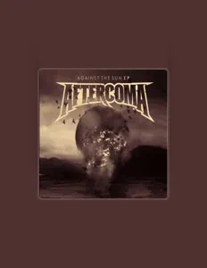 Listen to Aftercoma, watch music videos, read bio, see tour dates & more!