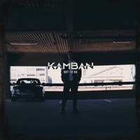 Got To Go - Single - Kamban
