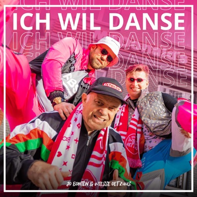 Ich Wil Danse (feat. Jo Bonten) - Single