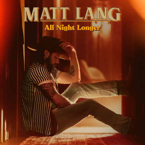 Matt Lang - All Night Longer