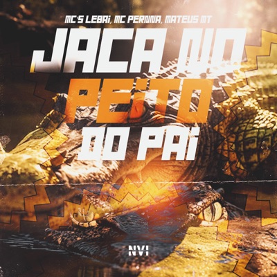 Jaca no Peito do Pai (feat. L.A NO BEAT) - Single