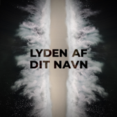 Lyden Af Dit Navn - EP