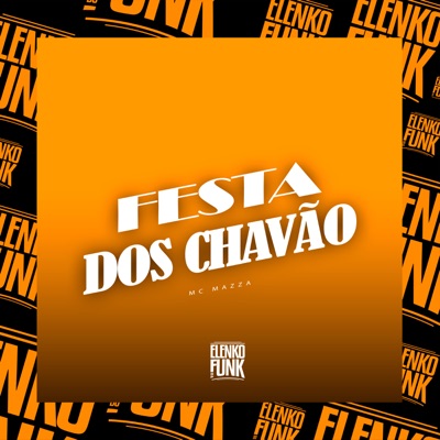 Festa dos Chavão - Single