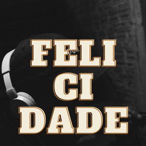 Felicidade
