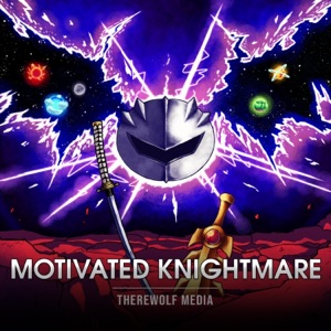 Motivated Knightmare - Single