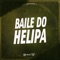 BAILE DO HELIPA (feat. MC VN Cria) - Mini DJ lyrics