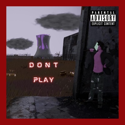 Don't Play - Single
