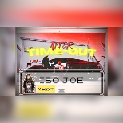 ISO JOE (feat. Mhot) - Single