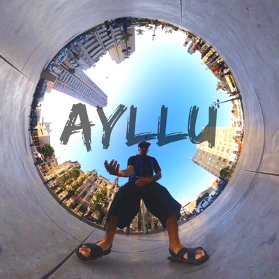 Ayllu (feat. Dj Nazhet) - Single