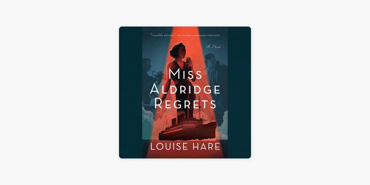 Miss Aldridge Regrets (Canary Club Mystery #1) by Louise Hare