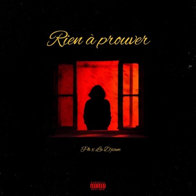 Rien à prouver (feat. La D'jiam) - Single