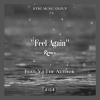 Feel Again (feat. Y.J. The Author) [Remix] [Remix] - Single - Bossman Blake