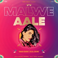Malwe Aale - Single - Raman Romana & Dilraj Grewal
