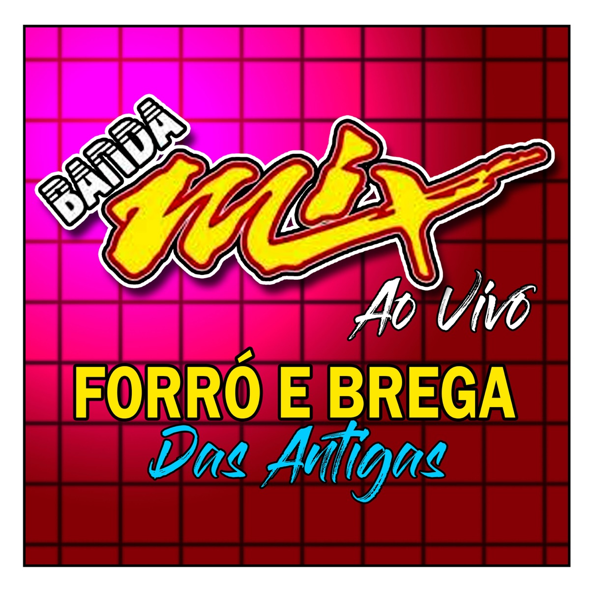 FORRÓ - POP ROCK - FLASH BACK - REGGAE ANTIGO - 2001 NATAL RN》- BANDA  MIX的专辑- Apple Music