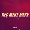 Keç Meke Meke - Single