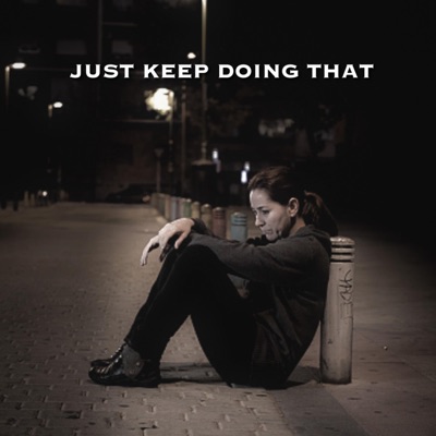 Pro Mentality - Just Keep Doing That